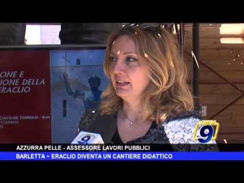 BARLETTA | Eraclio diventa un cantiere didattico