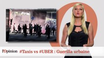 #tweetclash : #Taxis vs #UBER : Guerilla urbaine