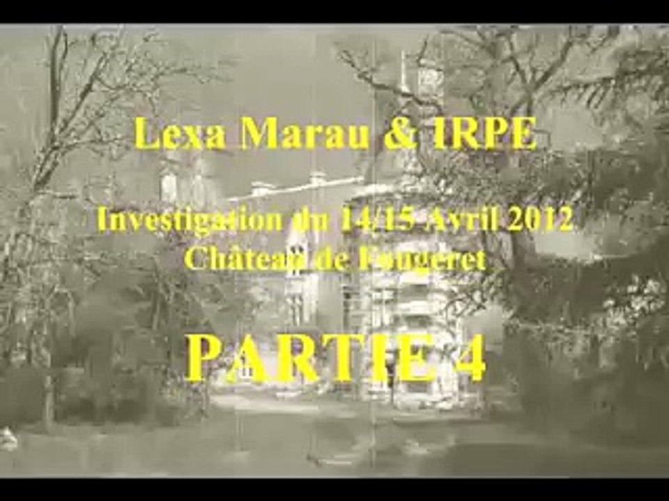 Château hanté de Fougeret et Lexa Marau 4/4