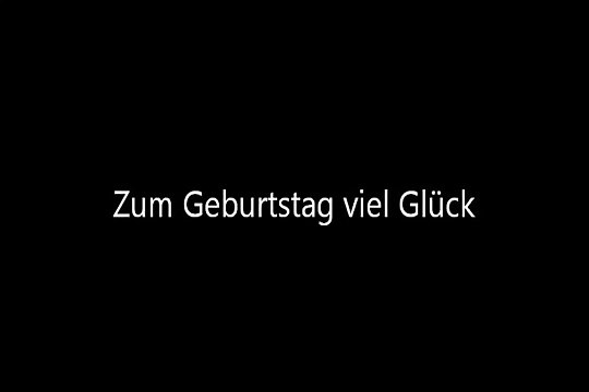 Zum Geburtstag viel Glück