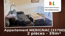 A louer - Appartement - MERIGNAC (33700) - 2 pièces - 39m²