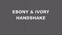 Ebony & Ivory Handshake - The Bert Show