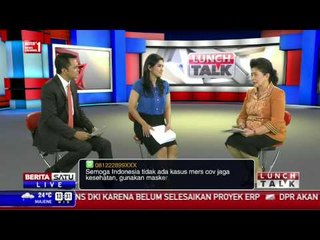 Lunch Talk: Cegah MERS Masuk Indonesia #2