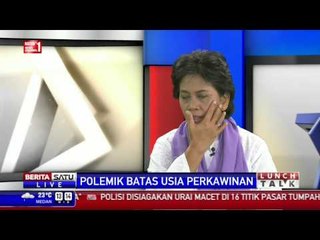 Lunch Talk: Polemik Batas Usia Perkawinan #1