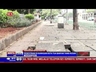 Pedestrian di Kawasan Kota Tua Sudah Rusak Lagi