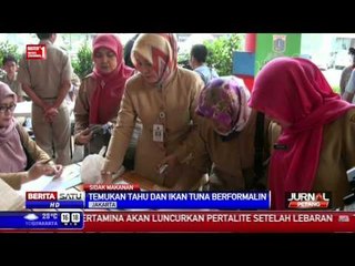Ditemukan Tahu dan Tuna Berformalin di Pasar Jaksel