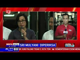 Sri Mulyani Diperiksa 9 Jam