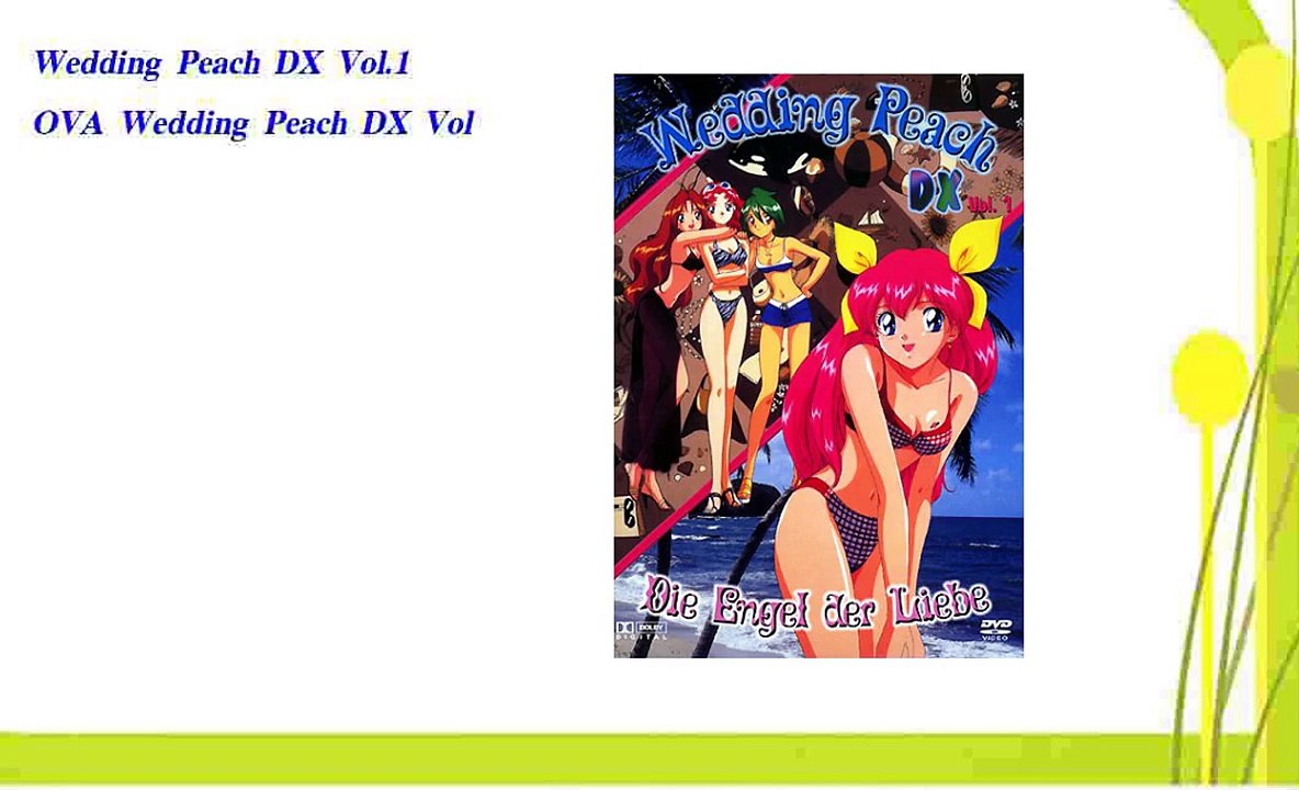 Wedding Peach DX Vol.1
