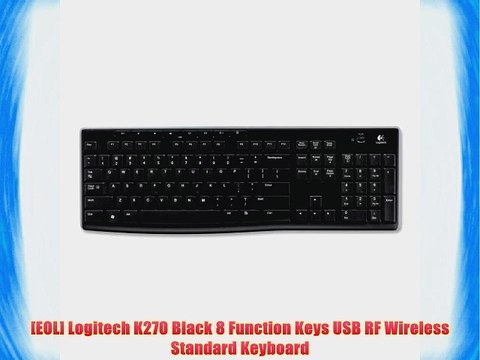 [EOL] Logitech K270 Black 8 Function Keys USB RF Wireless Standard Keyboard