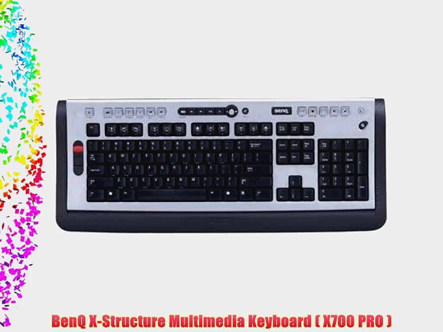 BenQ X-Structure Multimedia Keyboard ( X700 PRO ) - video Dailymotion
