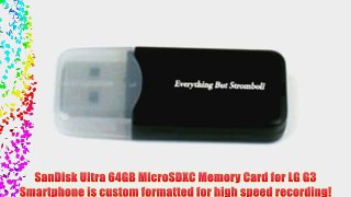 SanDisk Ultra 64GB MicroSDXC Memory Card for LG G3 Smartphone is custom formatted for high