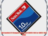 1GB Sandisk CF (Compact Flash) Card SDCFB-1024 or SDCFJ-1024 (CBE)