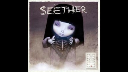 Seether - Breakdown