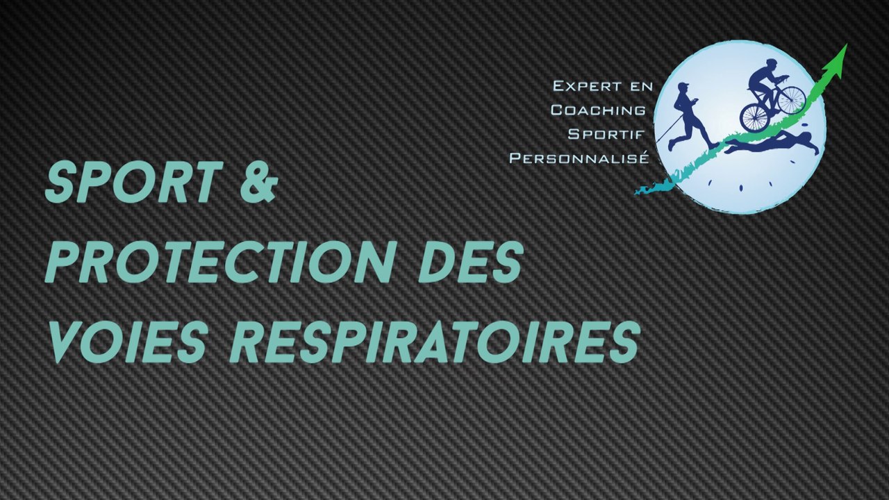 Sport et protection des voies respiratoires - Tripassion