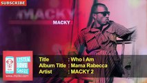 MACKY 2 - Who I Am - Official Audio