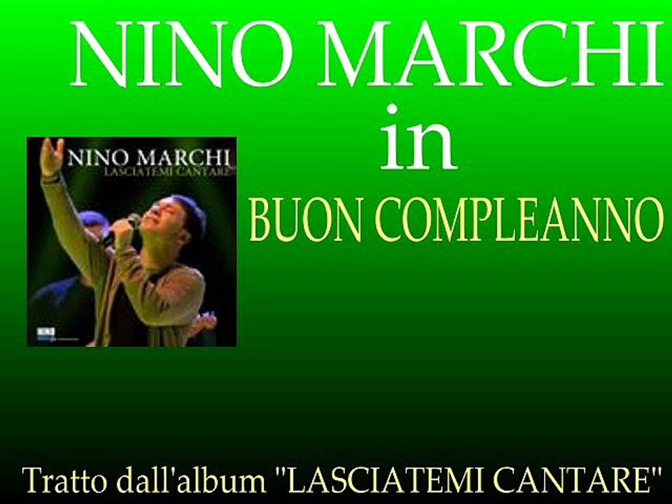 Nino Marchi - Buon compleanno by IvanRubacuori88