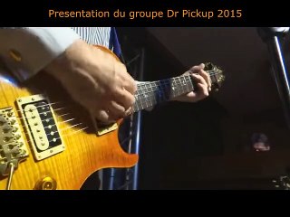 Dr Pickup Presentation concert Le Melrose Cap D'agde