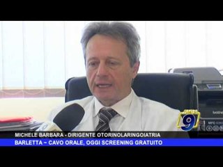 BARLETTA | Cavo orale, oggi screening gratuito