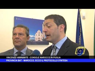 PROVINCIA BAT | Marocco, ecco il protocollo d'intesa