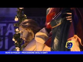 RUVO DI PUGLIA | Processione degli 8 Santi