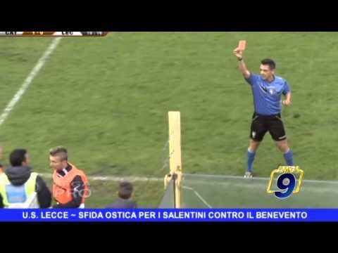 U.S. LECCE | Sfida ostica per i salentini contro il Benevento