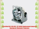 Electrified RLC-150-003 / DT-00401 Replacement Lamp with Housing for Viewsonic Projectors