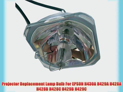 Projector Replacement Lamp Bulb For EPSON H430A H429A H428A H428B H428C H429B H429C