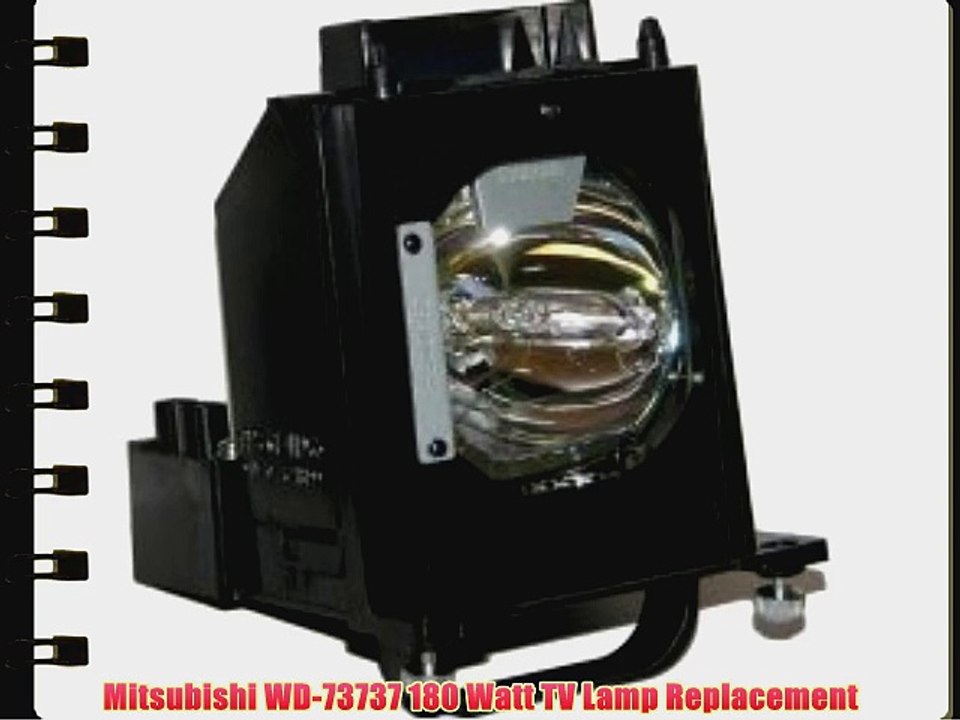 Mitsubishi WD-73737 180 Watt TV Lamp Replacement
