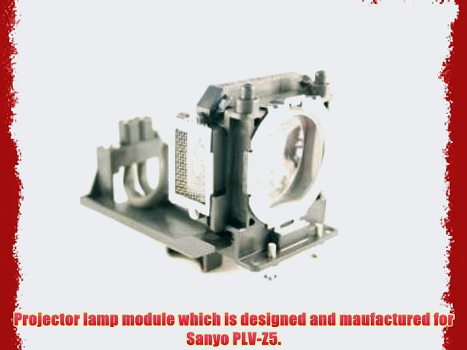 Sanyo PLV-Z5 projector lamp replacement bulb with housing - high quality replacement lamp