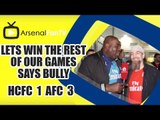 Lets Win The Rest Of Our Games says Bully | Hull City 1 Arsenal 3