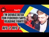 I'm devastated for Federici says Reading Fan!!! | FA Cup Semi-Final - Arsenal 2 Reading 1