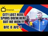 City Lost Here, Spurs Drew Here But We Won !!! | Burnley 0 Arsenal 1