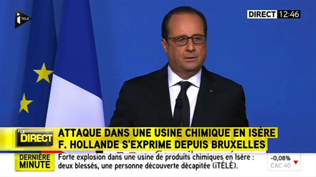 Attentat en Isère - Hollande : Le suspect a été interpellé et identifié