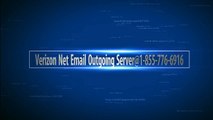 Verizon Net Email Outgoing Server@1-855-776-6916