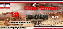 Panzer Corps ✠ Grand Campaign 40 U.Waffen SS Eben Emael 10 Mai 1940 #1