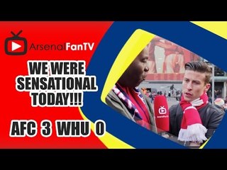 We Were Sensational Today!!! | Arsenal 3 West Ham 0