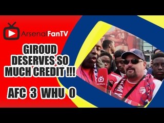 Giroud Deserves So Much Credit !!! | Arsenal 3 West Ham 0