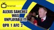 Alexis Sanchez Was Unplayable !!! - QPR 1 Arsenal 2