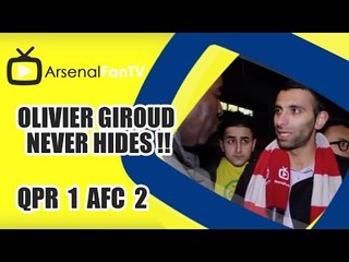 Olivier Giroud Never Hides !! - QPR 1 Arsenal 2