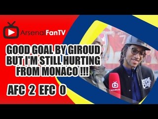 Good Goal By Giroud But I'm Still Hurting From Monaco !!! - Arsenal 2 Everton 0