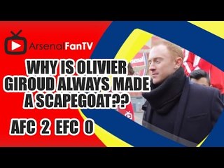 Why Is Olivier Giroud Always Made A Scapegoat?? - Arsenal 2  Everton 0