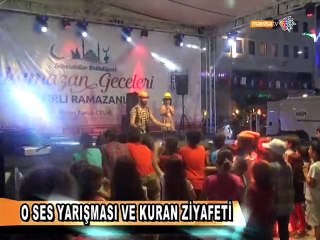 O SES YARIŞMASI VE KURAN ZİYAFETİ