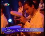 Nilüfer Sezer - Aman Bre Deryalar ( TRT4 )
