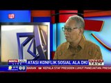 Lunch Talk: Atasi Konflik Sosial Ala DKI #3