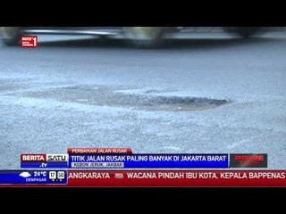 Jalan Rusak di Ibukota Lebih dari 1000 Titik