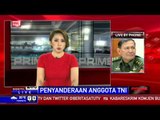 TNI AD yang Disandera Dipastikan Melarikan Diri