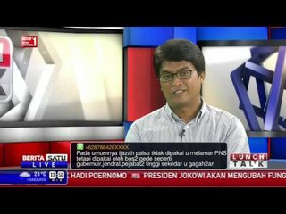 Lunch Talk: Cek Ulang Ijazah PNS #4