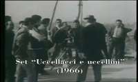 PASOLINI E TOTò - interviste e riprese sul set dei film