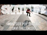 Frontside Pop Shove It | Tutorial #SKATELIFE | Davi Theobaldo