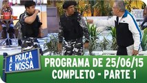 Íntegra do Programa - Parte 1